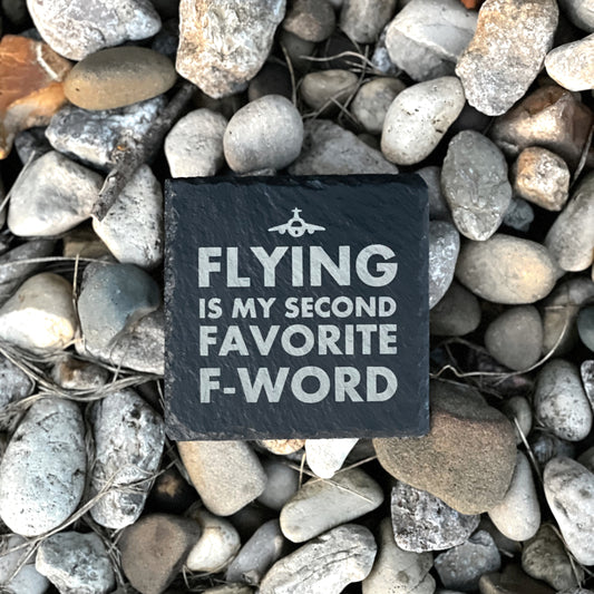 Flying is my second favorite f-word laser engraved funny slate coaster
