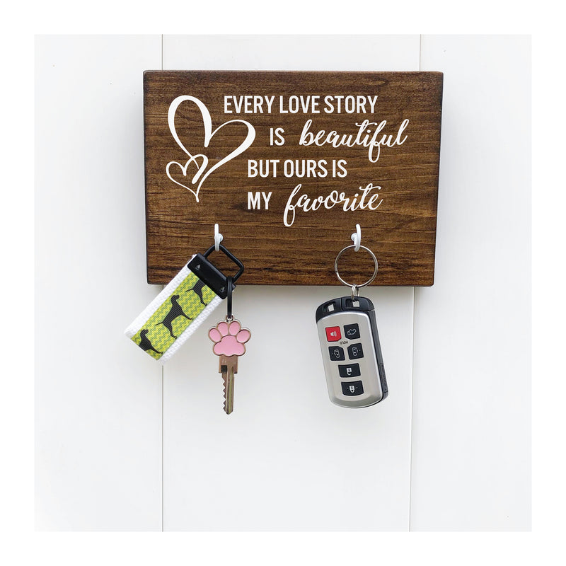 Every love story is beautiful but ours is my favorite key holder for wall, wooden key holder with 2 hooks, key holder for couples, wedding, anniversary, rustic key rack, farmhouse style - Bloom And Anchor