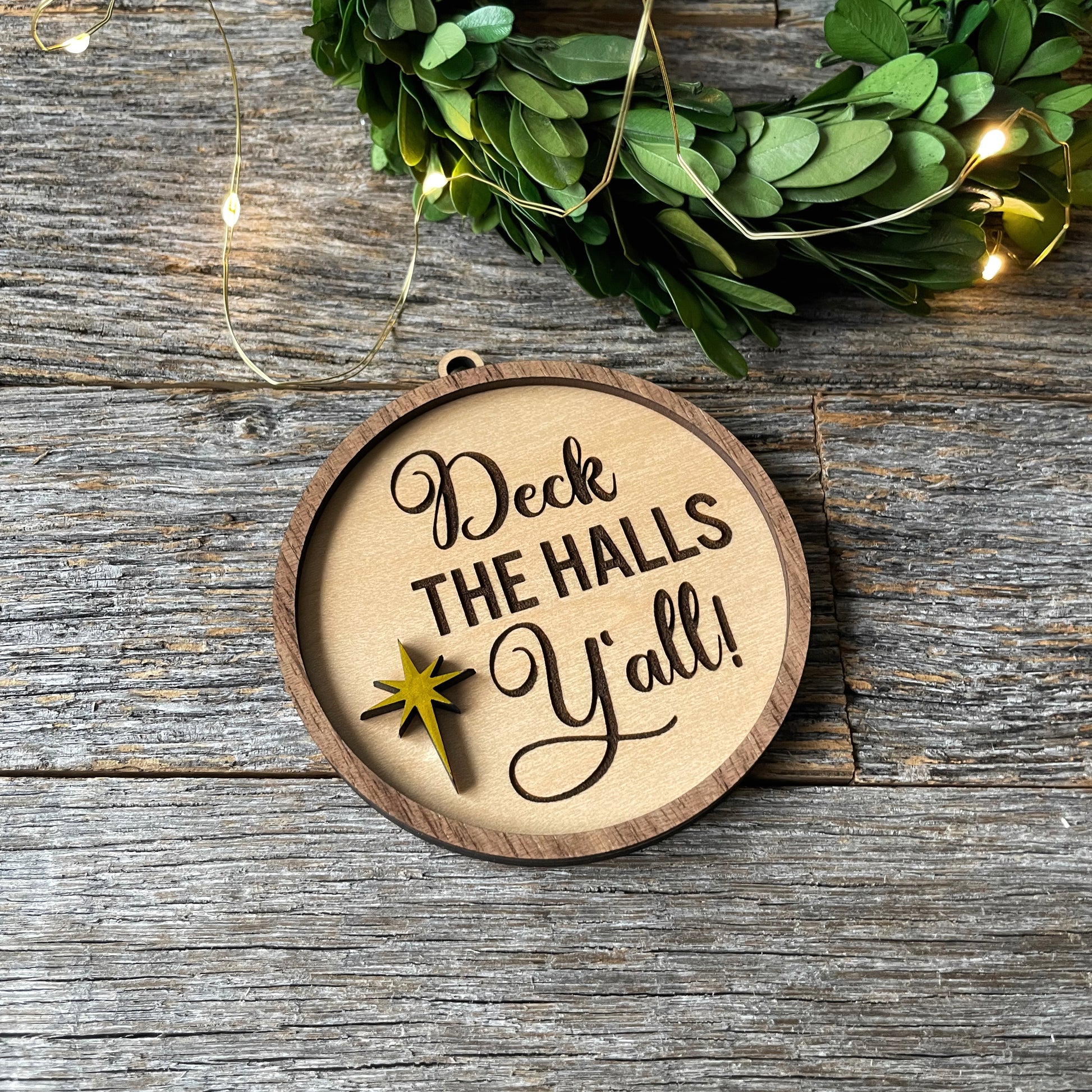 Deck the Halls Y'All Christmas wood ornament, laser cut and engraved