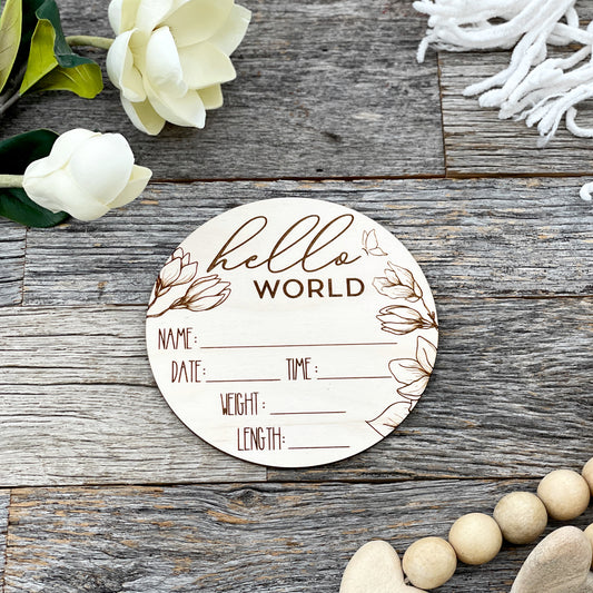 Laser engraved Baby Birth Announcement, magnolia, wooden baby gift, Hello World, baby name announcement
