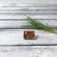 Engraved wood pin, outdoor activities pin, laser engraved funny pins