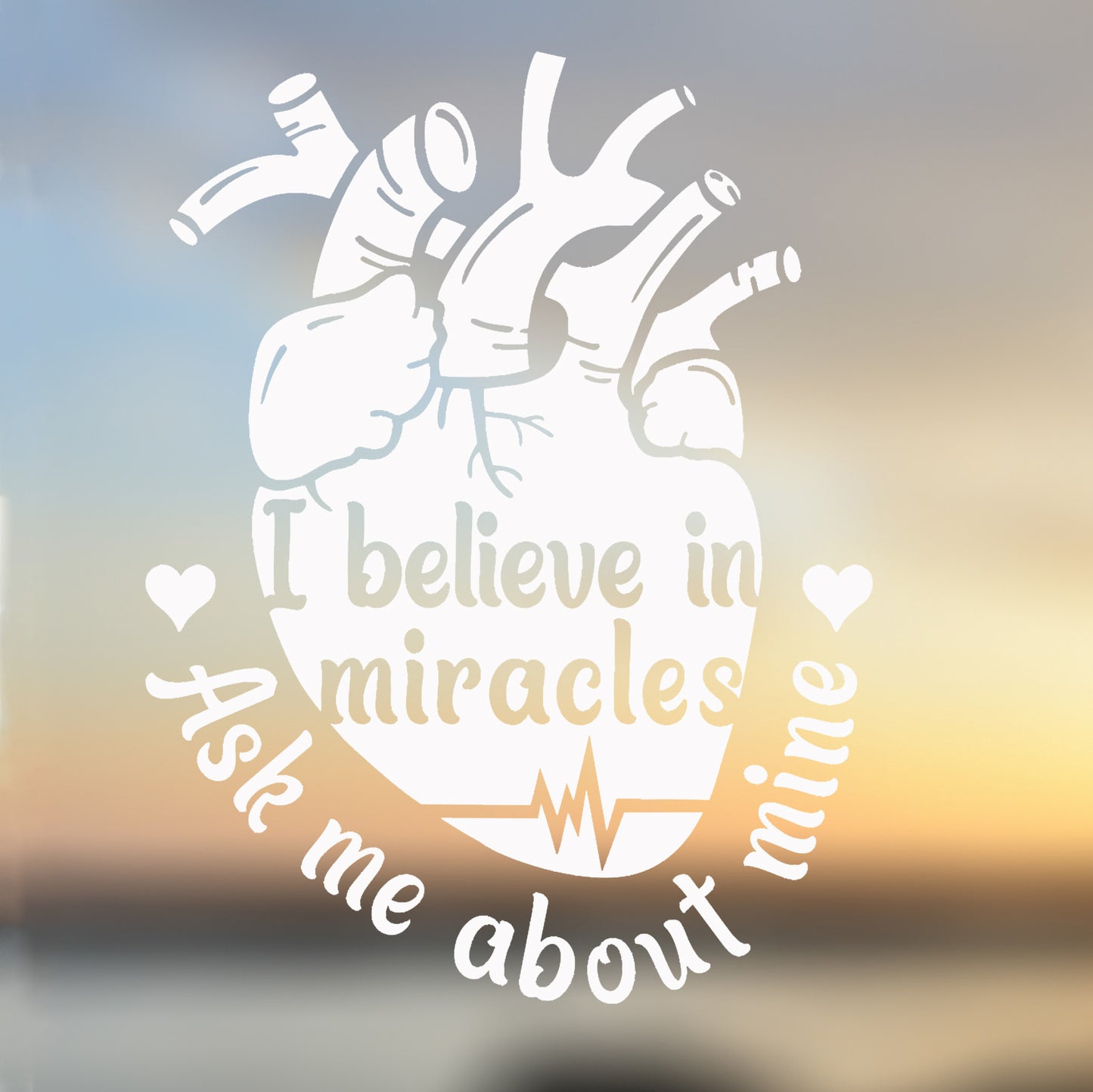 I believe in miracles, ask me about mine, Transplant Warrior, Heart transplant recipient, Organ donation awareness sticker